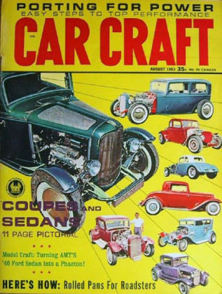 CAR CRAFT 1963 AUG - ROD SPECIAL, CUSHENBERY, CAR SHOWS